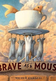 Brave as a Mouse (Nicolo Carozzi)