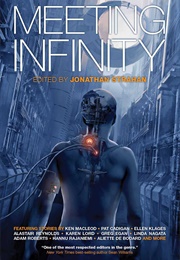 Meeting Infinity (Ed. Jonathan Strahan)