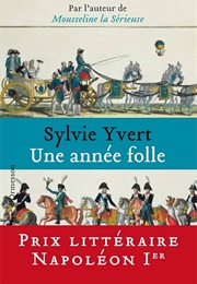 Une Année Folle (Sylvie Yvert)