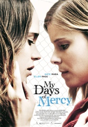 My Days of Mercy (2017)