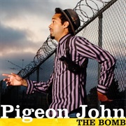 Pigeon John - The Bomb - Single