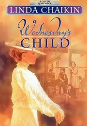 Wednesday's Child (Linda Lee Chaikin)