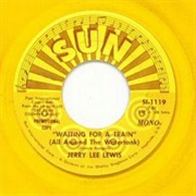 Waiting for a Train (All Around the Watertank) - Jerry Lee Lewis