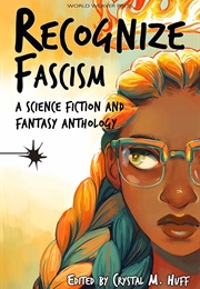 Recognize Fascism (Crystal M. Huff)