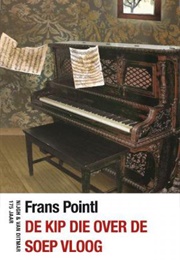 De Kip Die Over De Soep Vloog