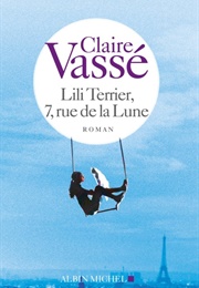 Lili Terrier, 7 Rue De La Lune (Claire Vassé)