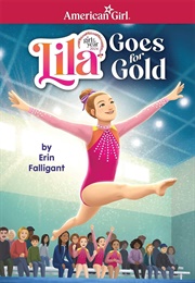 Lila Goes for Gold (Erin Falligant)