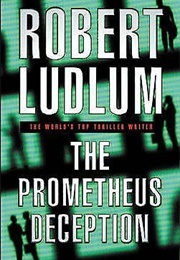 The Prometheus Deception (The Sigma Protocol)