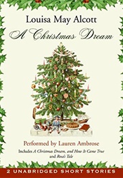 A Christmas Dream (Louisa May Alcott)