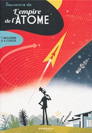 Souvenirs De L'empire De L'atome (Smolderen & Clarisse)