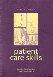 Patient Care Skills (Mary Alice Duesterhaus Minor)