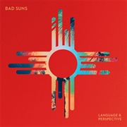 Dancing on Quicksand by Bad Suns