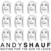 Andy Shauf - Waiting for the Sun to Leave
