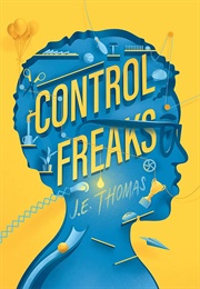 Control Freaks (J.E. Thomas)