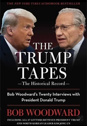 The Trump Tapes (Bob Woodward)