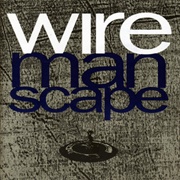 Manscape (Wire, 1990)