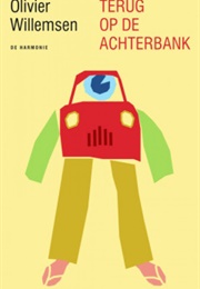 Terug Op De Achterbank (Olivier Willemsen)