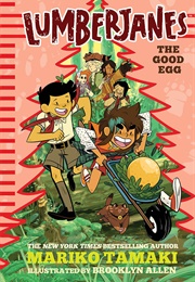 Lumberjanes: The Good Egg (Mariko Tamaki)