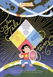 Steven Universe: The Tale of Steven (Rebecca Sugar)