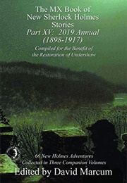The MX Book of New Sherlock Holmes Stories - Part XV (David Marcum)