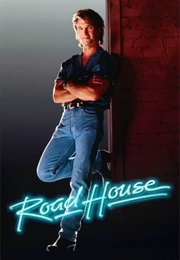 &quot;Road House&quot; (Versus &quot;Driving Miss Daisy&quot;) (1989)