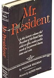 Mr. President (William Hillman)