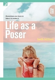 Life as a Poser (Beth Killian)