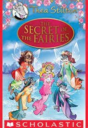 The Secret of the Fairies (Geronimo Stilton)