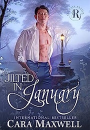 Jilted in January (Cara Maxwell)