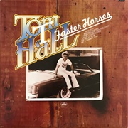 Faster Horses (The Cowboy and the Poet) - Tom T. Hall