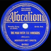 The Man With the Whiskers- Hoosier Hot Shots