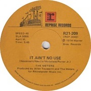 It Ain't No Use - The Meters