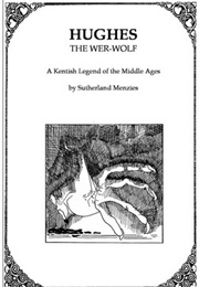 Hugues, the Wer-Wolf (Elizabeth Stone)