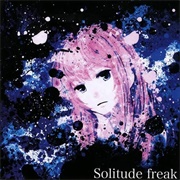 Yuyoyuppe - Solitude Freak
