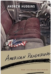 American Rendering (Andrew Hudgins)