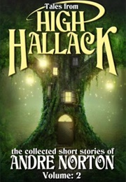 Tales From High Hallack, Vol. II (Andre Norton)