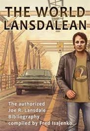 The World Lansdalean (Joe R Lansdale - Forward by Owen King 2021)