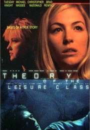 The Theory of the Leisure Class (2001)