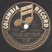 When You Were Sweet Sixteen - Henry Burr &amp; Albert Campbell