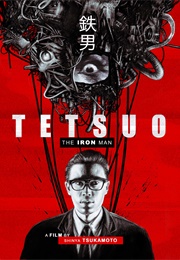 Tetsuo: The Iron Man (1989)