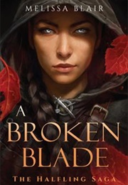 A Broken Blade (Melissa Blair)
