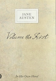 In Her Own Words Volume the First (Jane Austen)