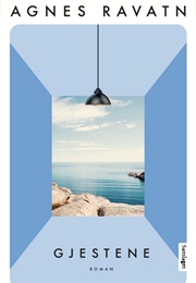 Gjestene (Agnes Ravatn)