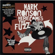 Mark Ronson, Ghostface Killah, Nate Dogg, Trife & Saigon - Here Comes the Fuzz