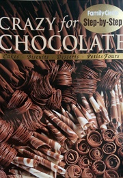 Crazy for Chocolate (Amanda Bishop (Ed))
