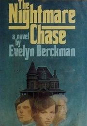The Nightmare Chase (Evelyn Berckman)