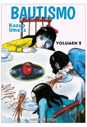 Bautismo 2 (Kazuo Umezz)