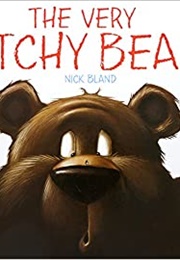 The Very Itchy Bear (Nick Bland)