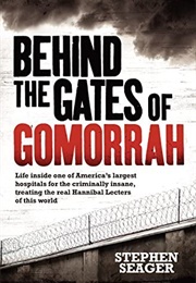 Behind the Gates of Gomorrah (Stephen Seager)