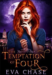 The Temptation of Four (Eva Chase)